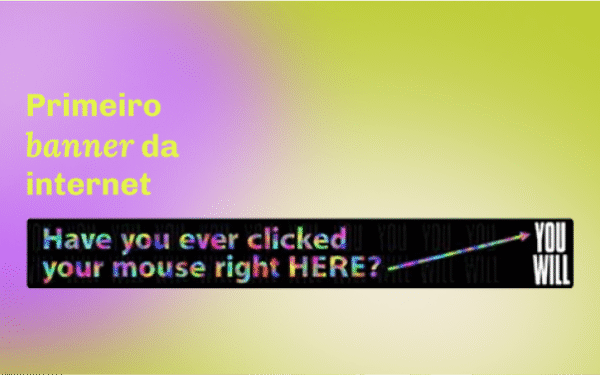 Você conhece a primeira propaganda digital da história?